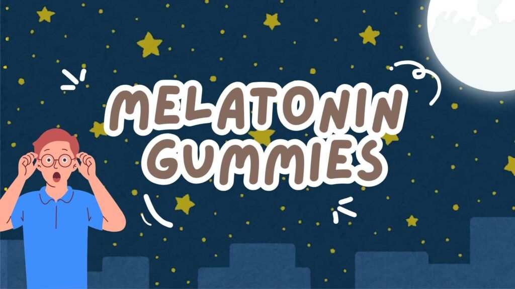 Melatonin Gummies