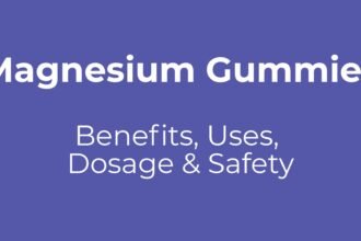Magnesium Gummies Benefits, Uses, Dosage & Safety A Clinical Pharmacist's Guide