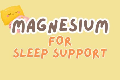 Magnesium For Sleep Support